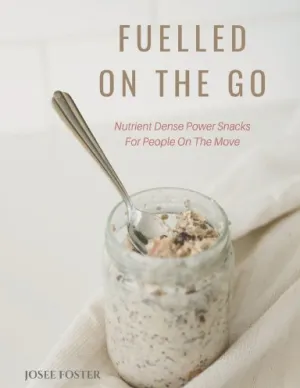 Fuelled on the Go: Nutrient Dense Power Snacks for People on the Go