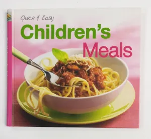 Quick & Easy - Children's Meals